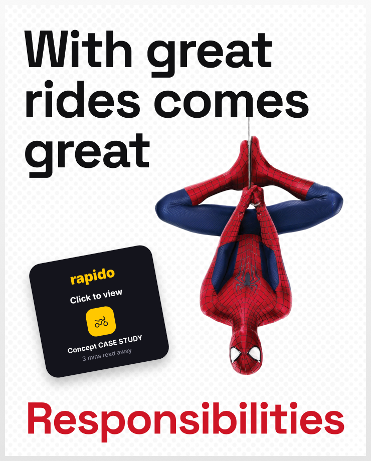Rapido concept case study: “With great rides comes great Responsibilities”, with Spider-Man hanging upside down and a Rapido card reading “Click to view, Concept case study, 3 mins read away”